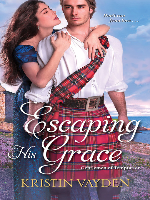 Title details for Escaping His Grace by Kristin Vayden - Available